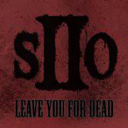 Sworn To Oath : Leave You for Dead